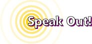 Speak Out